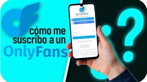 suscribirse a onlyfans|Cómo suscribirse a una cuenta de Only Fans